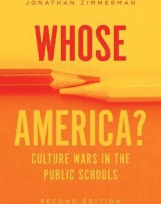 Whose America? av Jonathan Zimmerman