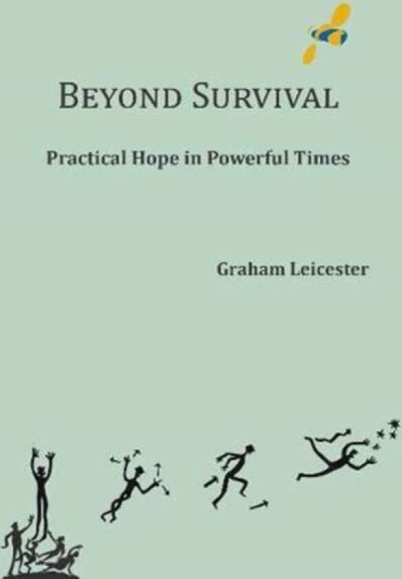 Beyond Survival av Graham Leicester