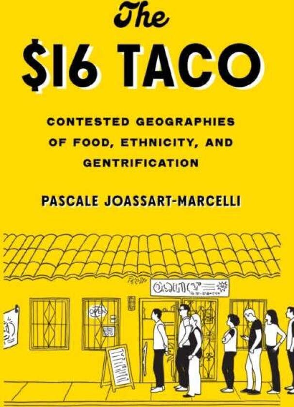 The $16 Taco av Pascale Joassart-Marcelli