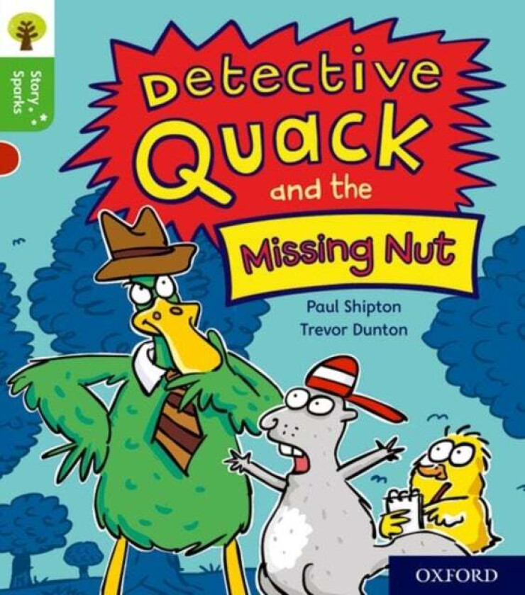 Oxford Reading Tree Story Sparks: Oxford Level 2: Detective Quack and the Missing Nut av Paul Shipton