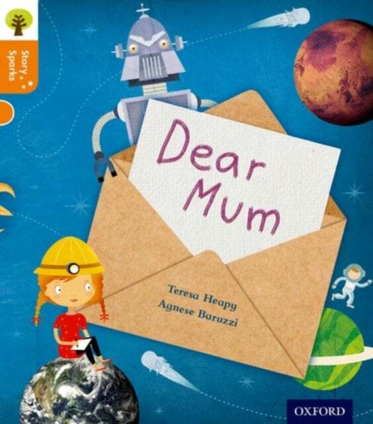 Oxford Reading Tree Story Sparks: Oxford Level 6: Dear Mum av Teresa Heapy