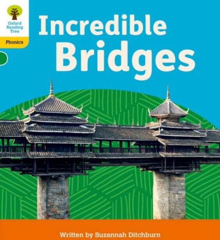 Oxford Reading Tree: Floppy&#039;s Phonics Decoding Practice: Oxford Level 5: Incredible Bridges av Suzannah Ditchburn