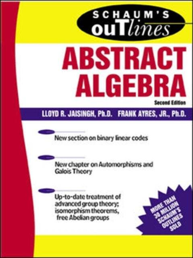 Schaum's Outline of Abstract Algebra av Lloyd Jaisingh, Frank Ayres