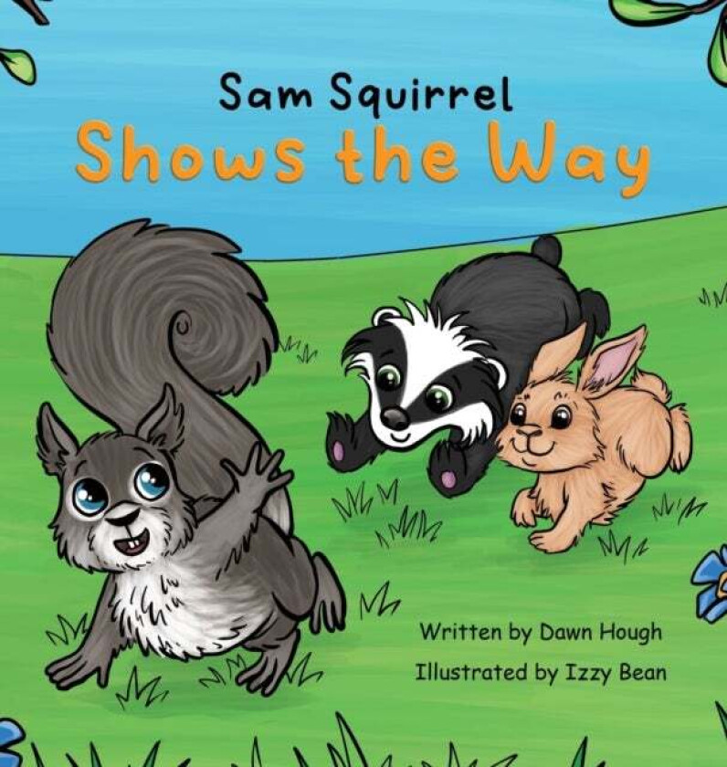 Sam Squirrel Shows the Way av Dawn Hough