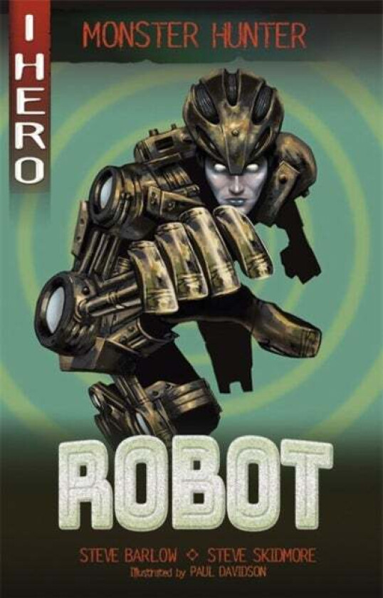EDGE: I HERO: Monster Hunter: Robot av Steve Barlow, Steve Skidmore