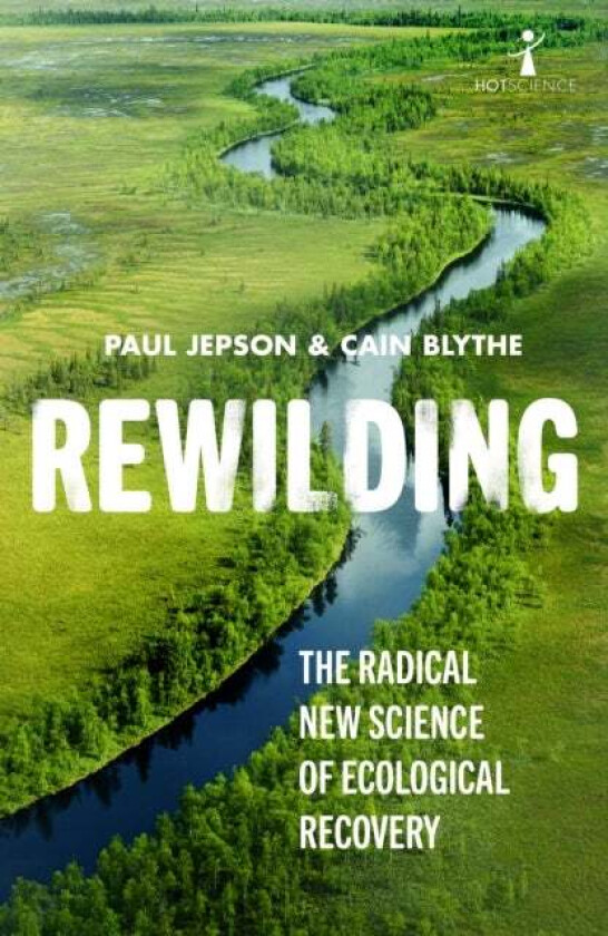 Rewilding av Paul Jepson, Cain Blythe