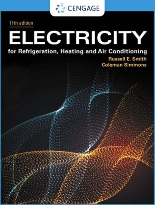 Electricity for Refrigeration, Heating, and Air Conditioning av Russell (Athens Technical College) Smith