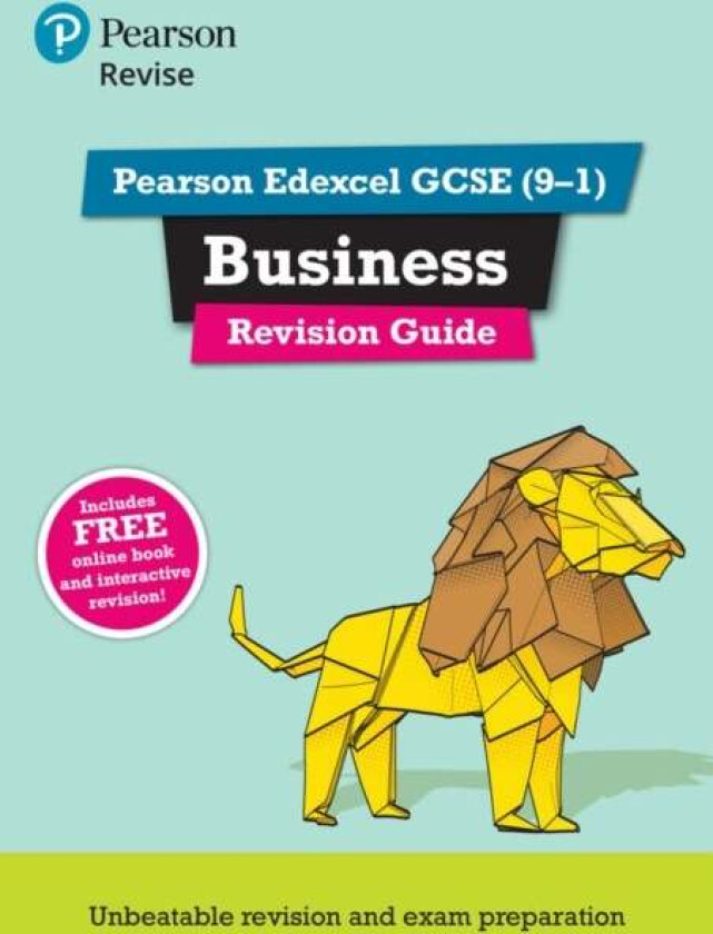 Pearson REVISE Edexcel GCSE (9-1) Business Revision Guide: For 2024 and 2025 assessments and exams -