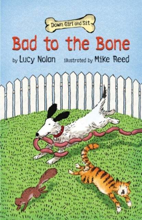 Bad to the Bone av Lucy A. Nolan