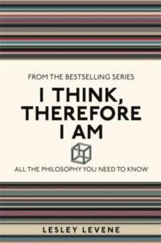 I Think, Therefore I Am av Lesley Levene