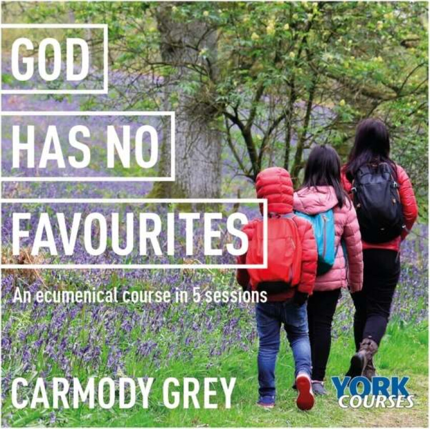 God Has No Favourites av Dr Carmody Grey