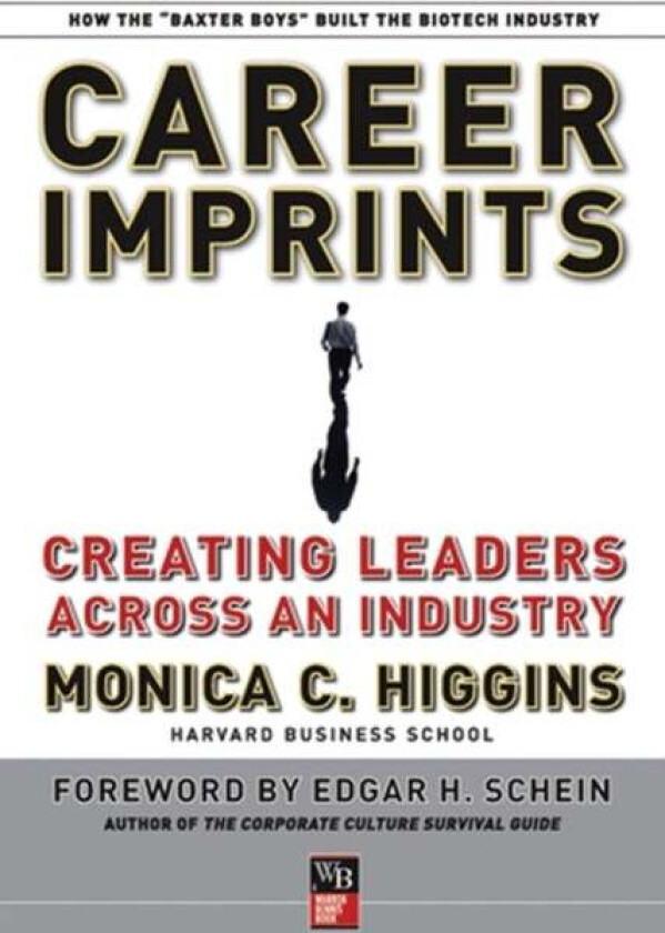 Career Imprints av Monica C. (Harvard Business School) Higgins