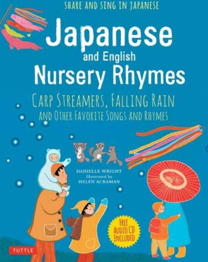 Japanese and English Nursery Rhymes av Danielle Wright, Helen Acraman