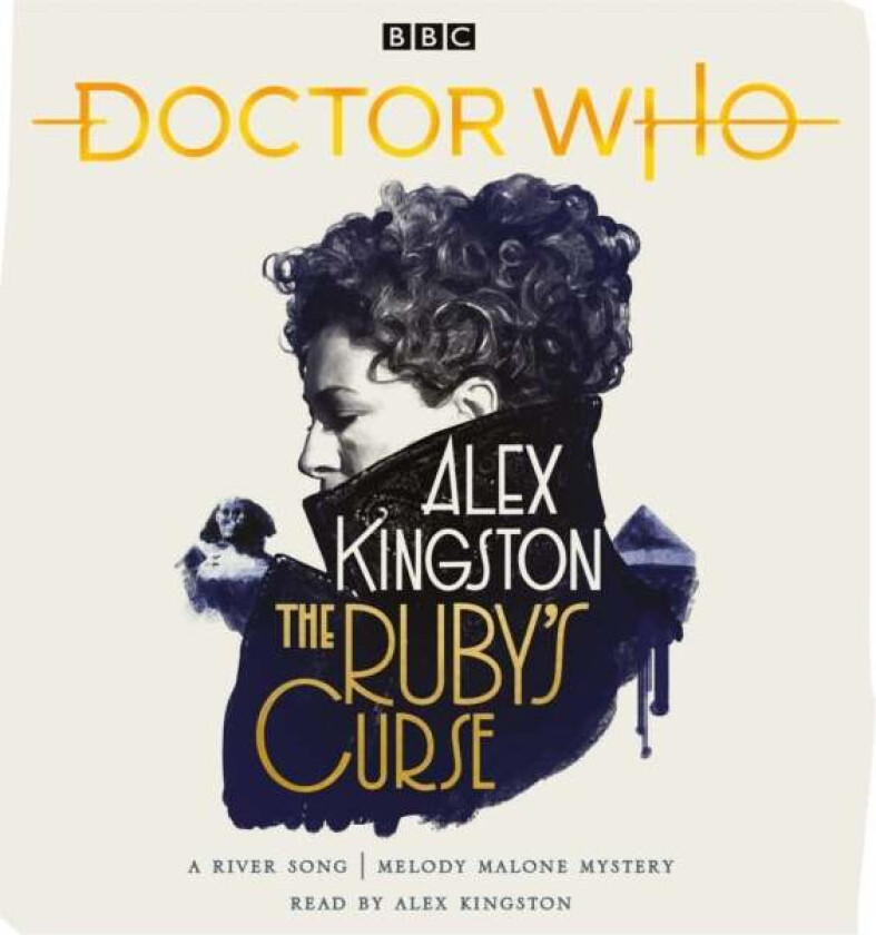 Doctor Who: The Ruby&#039;s Curse av Alex Kingston