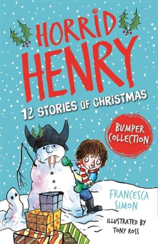 Horrid Henry: 12 Stories of Christmas av Francesca Simon