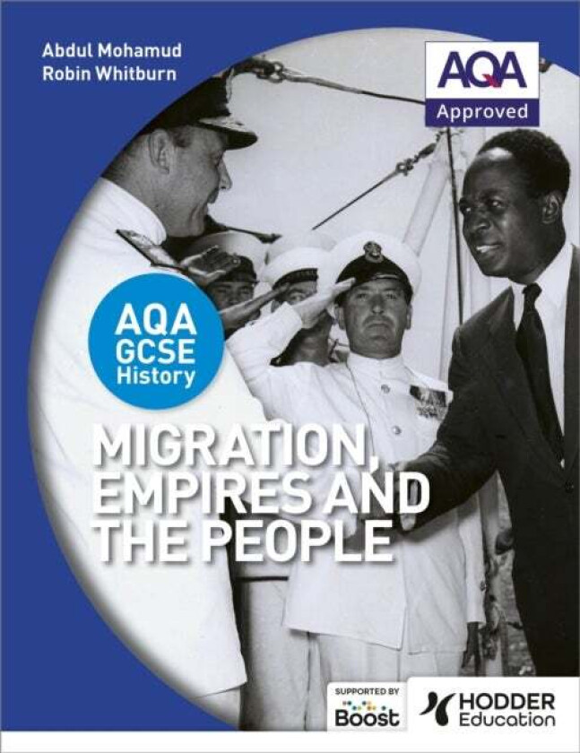 AQA GCSE History: Migration, Empires and the People av Abdul Mohamud, Robin Whitburn