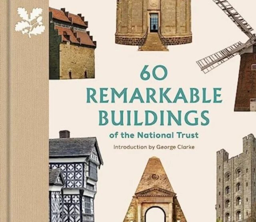 60 Remarkable Buildings of the National Trust av Elizabeth Green