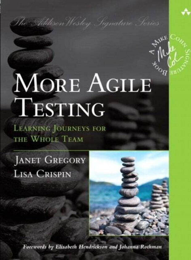 More Agile Testing av Lisa Crispin, Janet Gregory