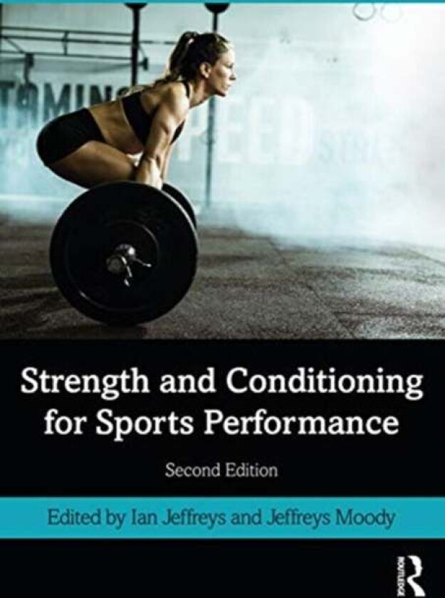 Strength and Conditioning for Sports Performance