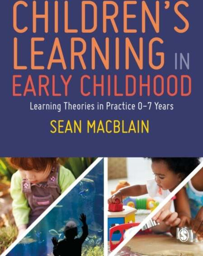 Children's Learning in Early Childhood av Sean MacBlain