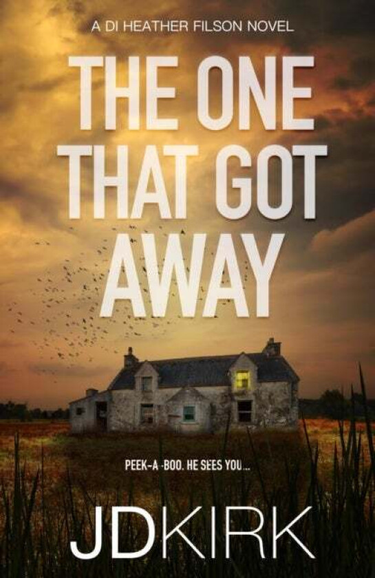 The One That Got Away av J.D. Kirk