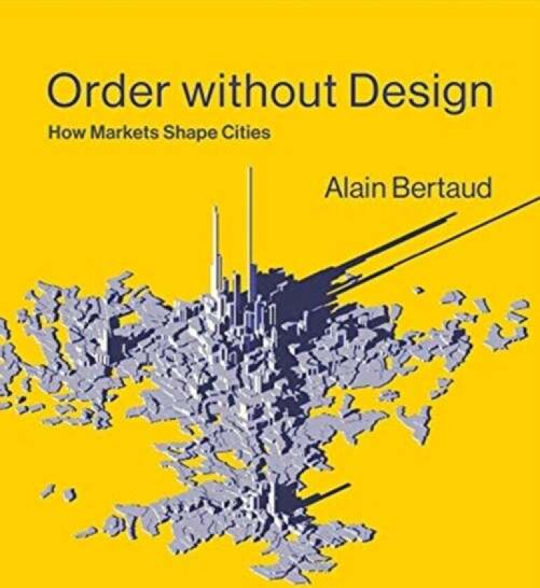Order without Design av Alain Bertaud
