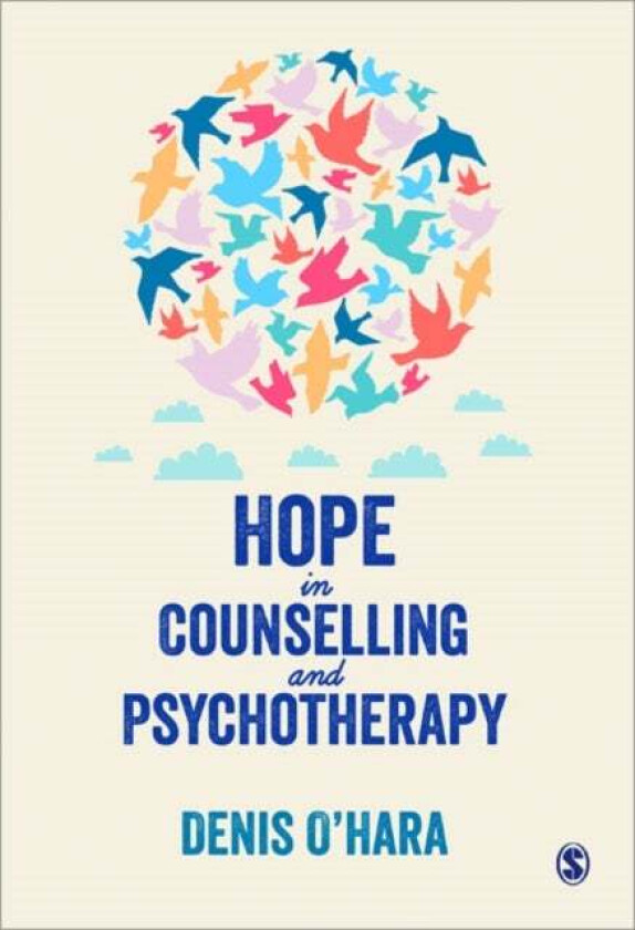 Hope in Counselling and Psychotherapy av Denis O¿Hara