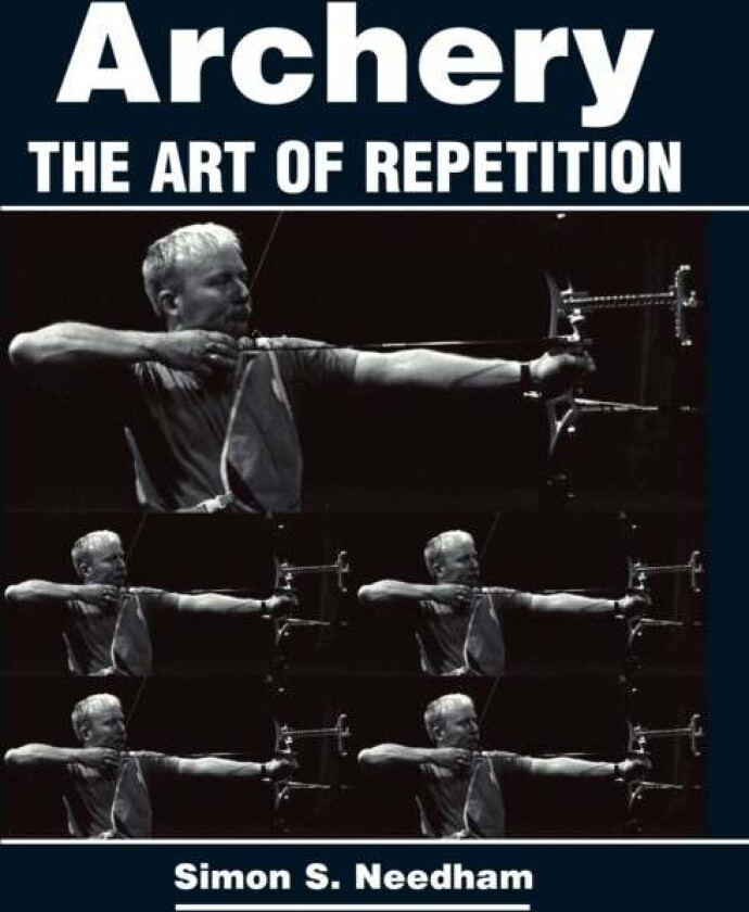 Archery av Simon S Needham