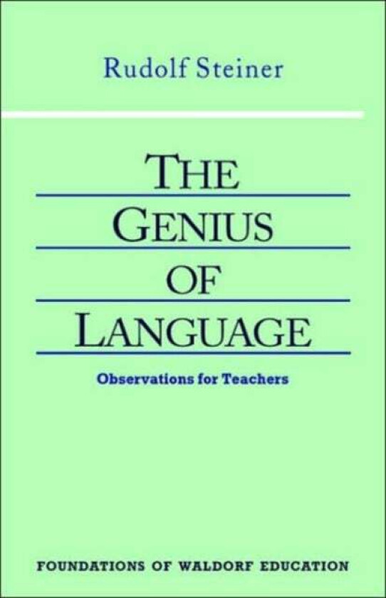 Genius of Language av Rudolf Steiner
