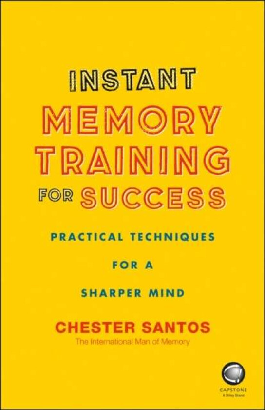 Instant Memory Training For Success av Chester Santos