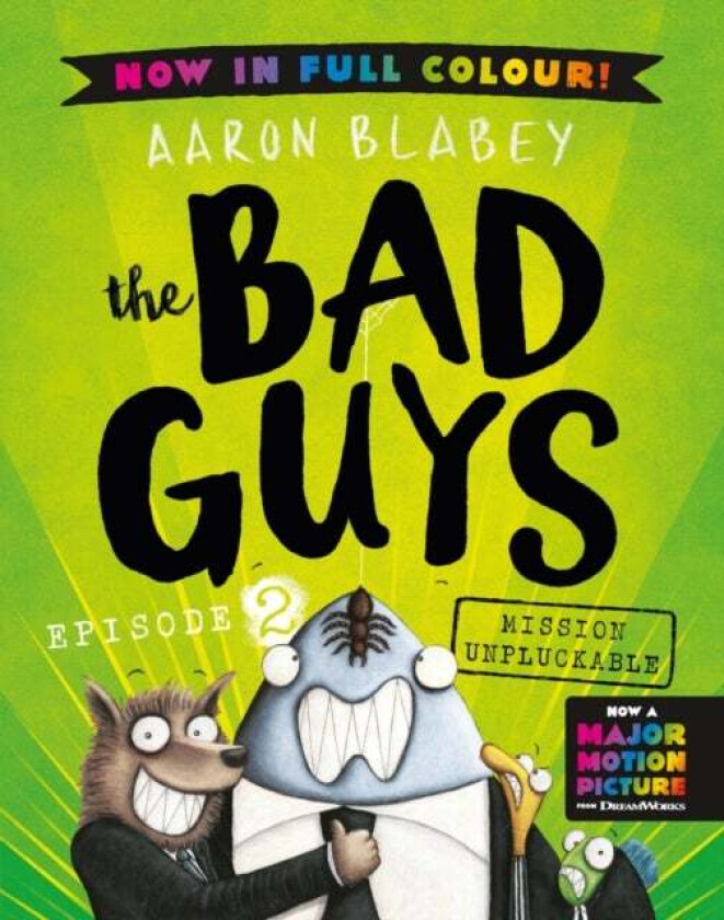 The Bad Guys 2 Colour Edition av Aaron Blabey