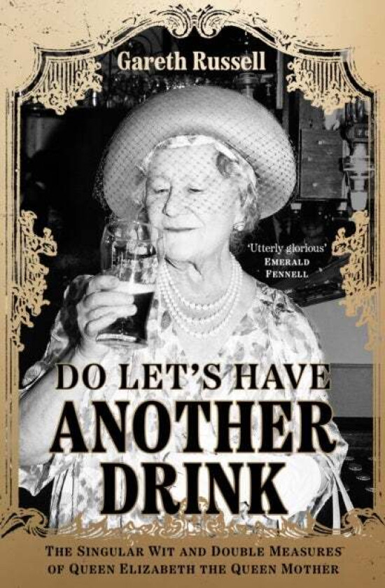 Do Let's Have Another Drink av Gareth Russell