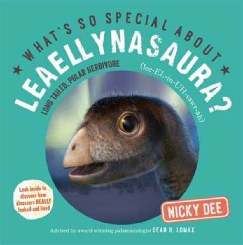 What's So Special About Leaellynasaura? av Nicky Dee