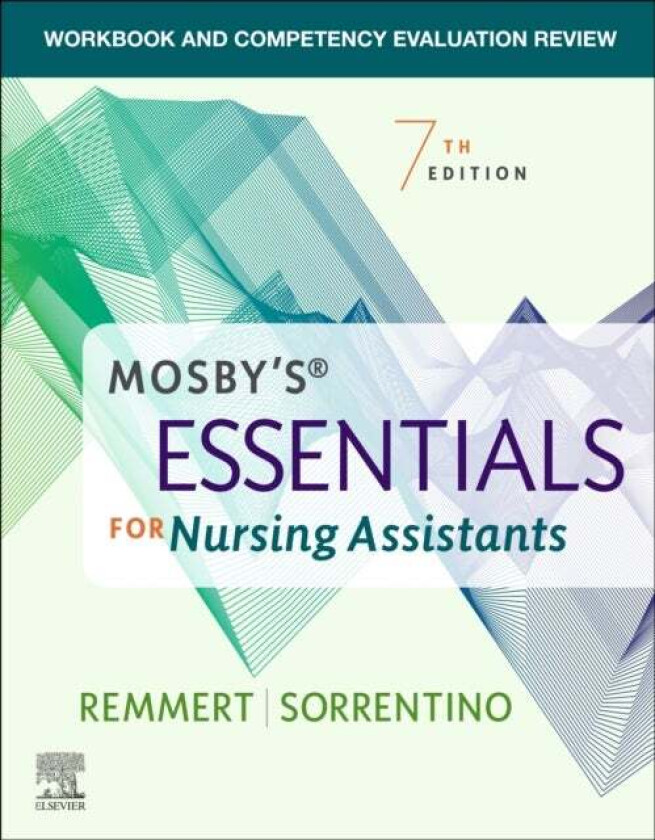 Workbook and Competency Evaluation Review for Mosby's Essentials for Nursing Assistants av Leighann (Certified Nursing Assistant Instructor Willi
