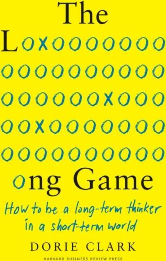 The Long Game av Dorie Clark