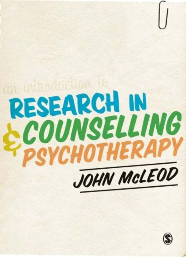 An Introduction to Research in Counselling and Psychotherapy av John McLeod
