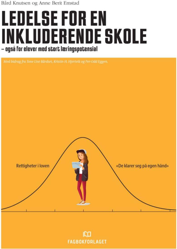 Ledelse for en inkluderende skole av Anne Berit Emstad, Bård Knutsen