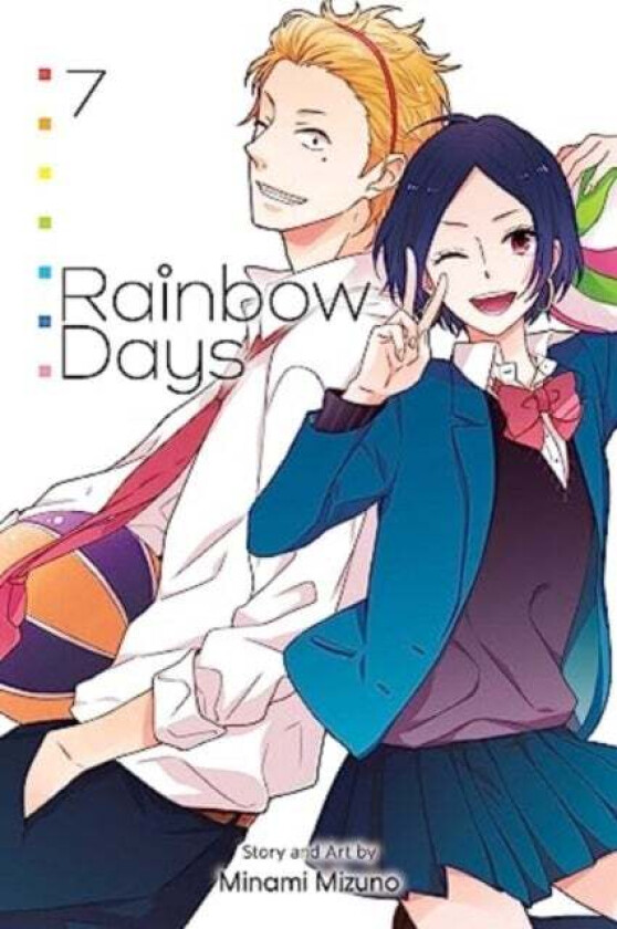 Rainbow Days, Vol. 7 av Minami Mizuno