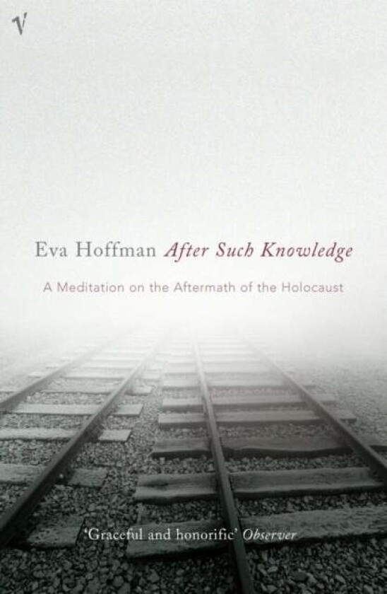 After Such Knowledge av Eva Hoffman