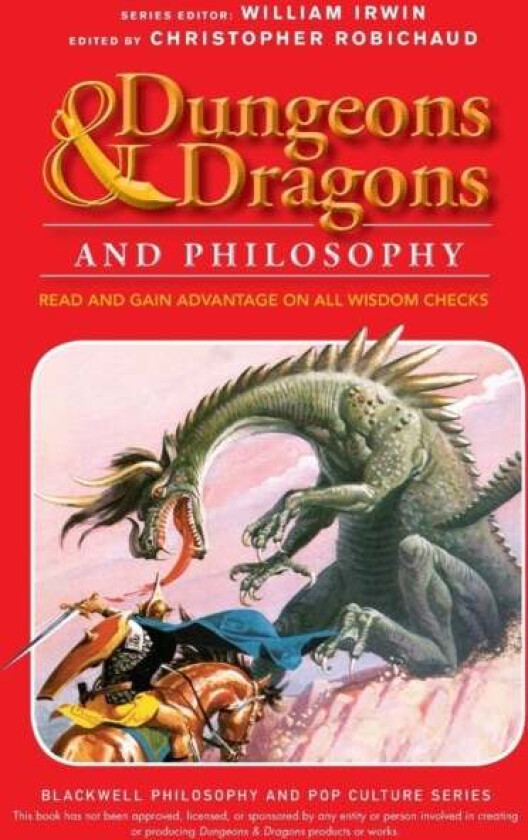 Dungeons and Dragons and Philosophy