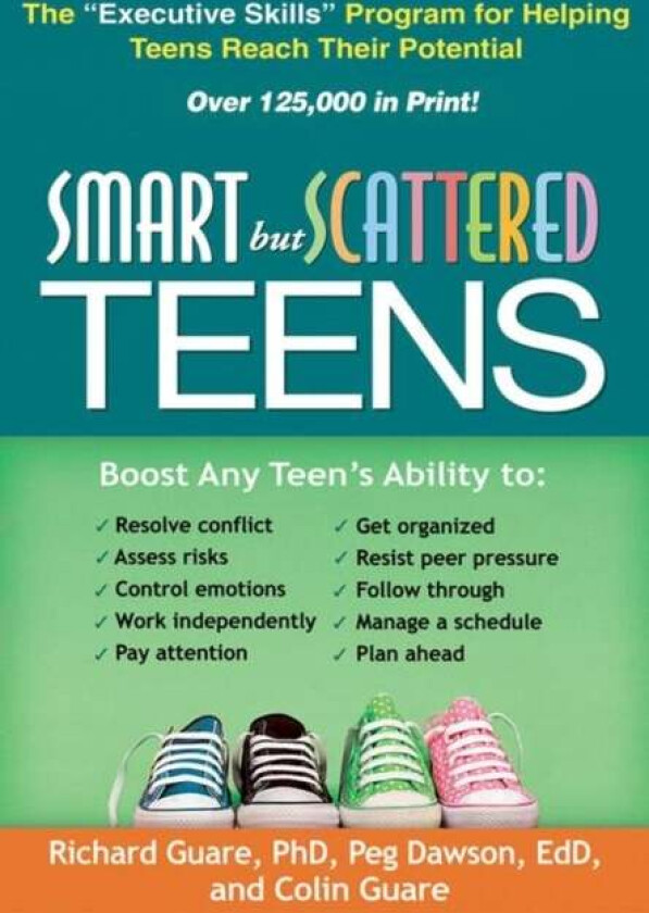 Smart but Scattered Teens av Richard Guare, Peg Dawson, Colin Guare