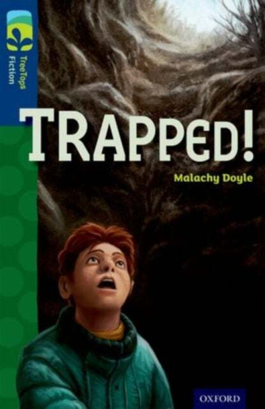 Oxford Reading Tree TreeTops Fiction: Level 14 More Pack A: Trapped! av Malachy Doyle