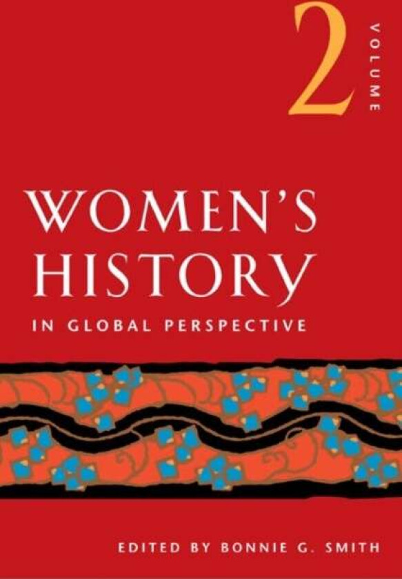Women's History in Global Perspective, Volume 2