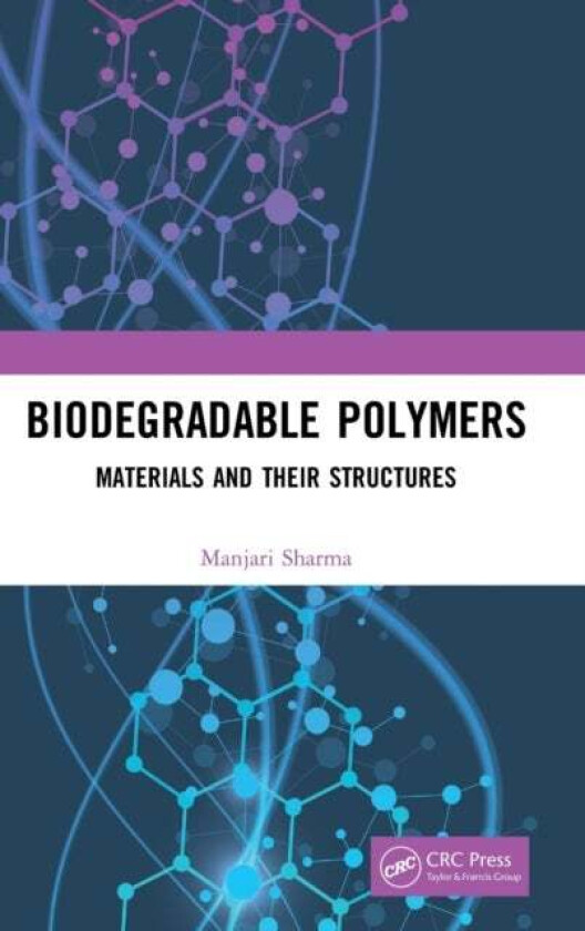 Biodegradable Polymers av Manjari Sharma