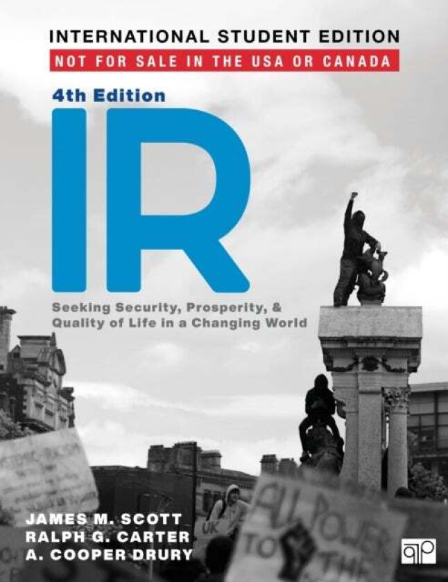 IR - International Student Edition av James M. Scott, Ralph G. Carter, A. Cooper Drury