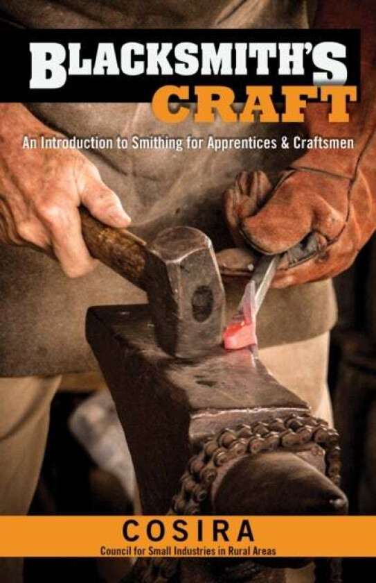 Blacksmith's Craft av Council for Small Industries In Rural Areas