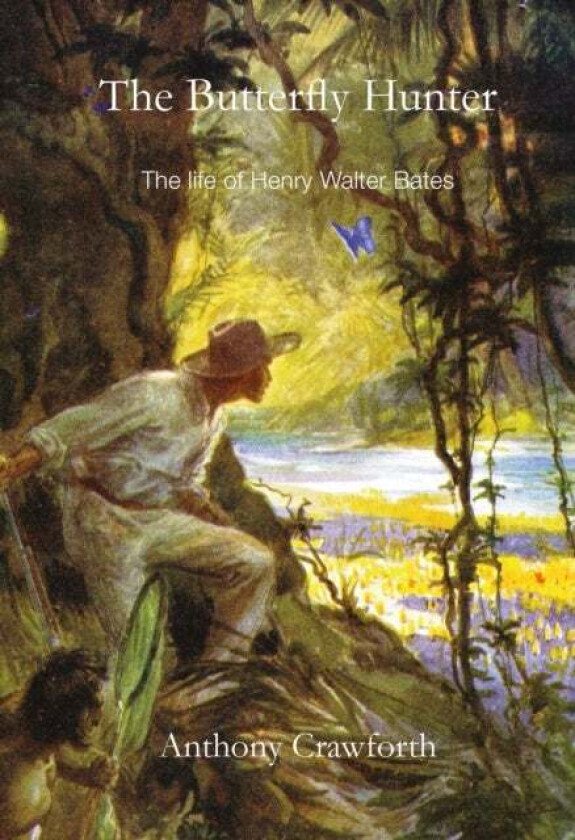 The Butterfly Hunter av Dr Anthony Crawforth