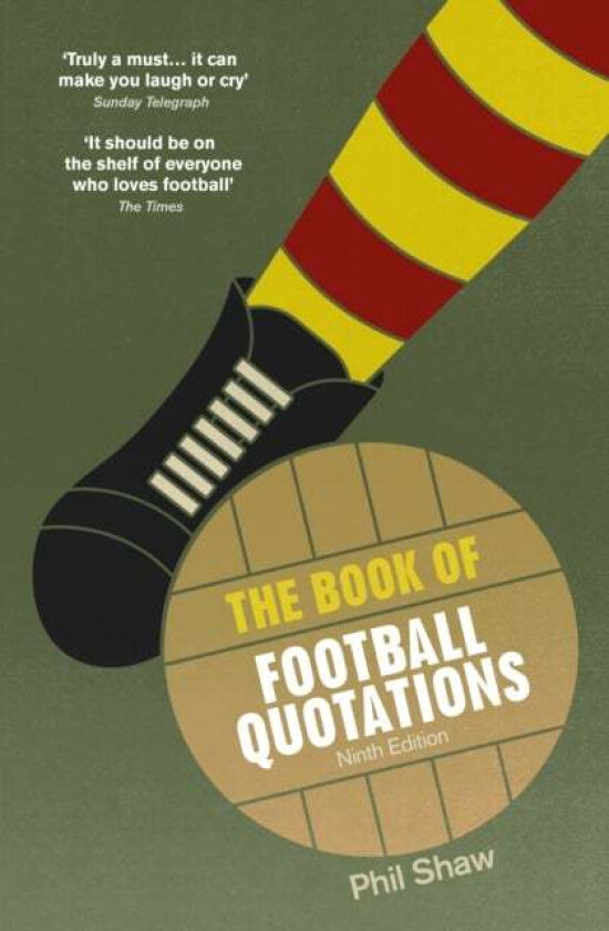 The Book of Football Quotations av Phil Shaw