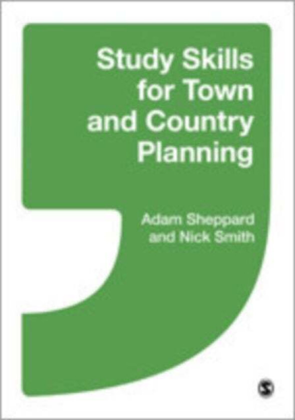 Study Skills for Town and Country Planning av Adam Sheppard, Nick Smith