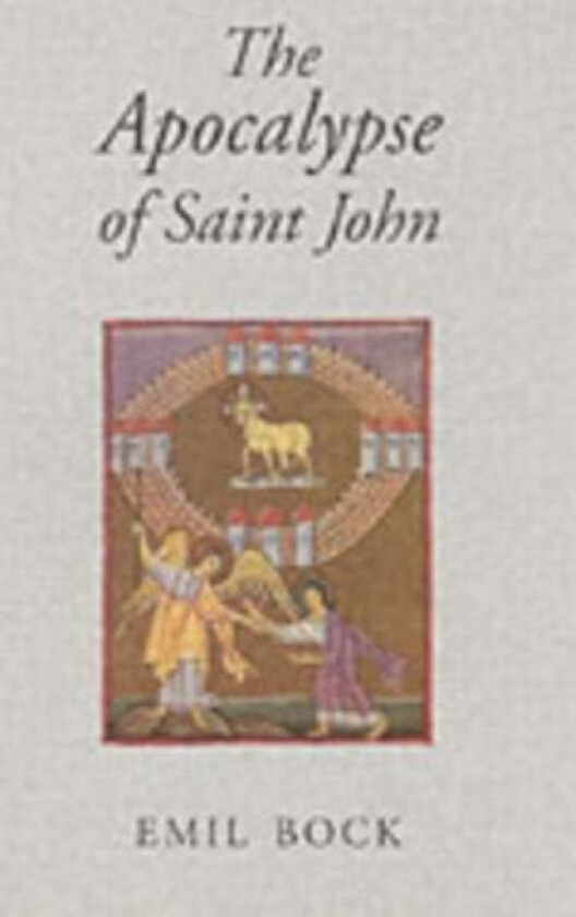 The Apocalypse of Saint John av Emil Bock